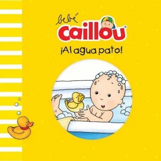 BEBE CAILLOU AL AGUA PATO