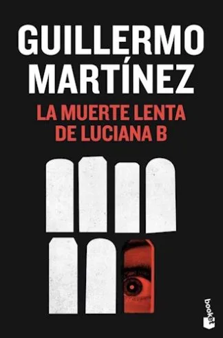 LA MUERTE LENTA DE LUCIANA B.