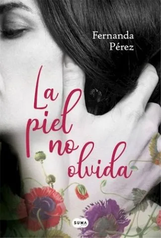 LA PIEL NO OLVIDA