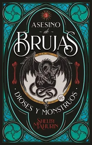 ASESINO DE BRUJAS 3. DIOSES Y MONSTRUOS