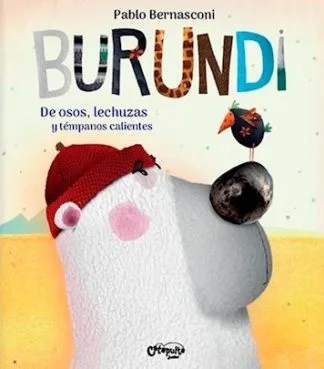 BURUNDI: DE OSOS LECHUZAS Y TEMPANOS CALIENTES
