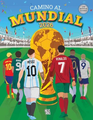 CAMINO AL MUNDIAL 2026