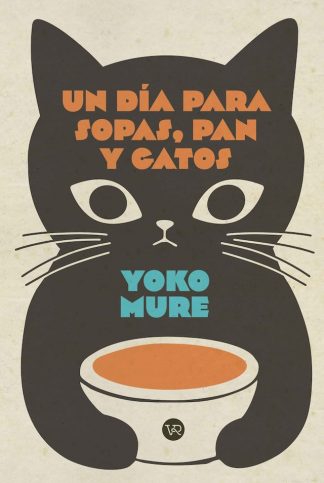 UN DIA PARA SOPAS PAN Y GATOS