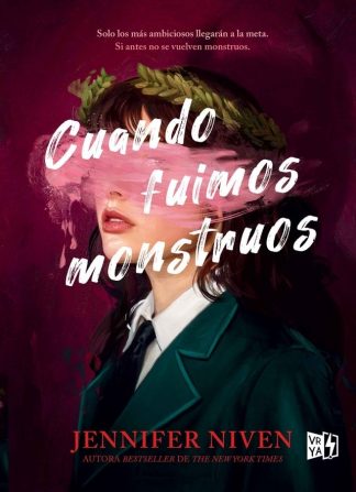 CUANDO FUIMOS MONSTRUOS