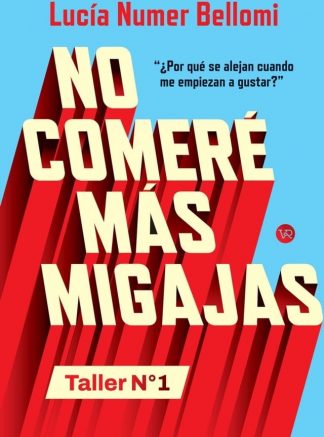 NO COMERÉ MÁS MIGAJAS