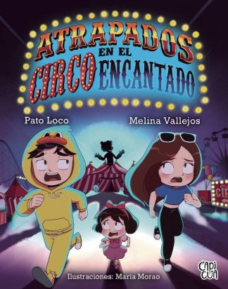 ATRAPADOS EN EL CIRCO ENCANTADO
