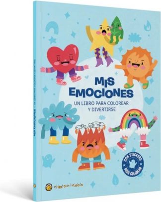 MIS EMOCIONES - UN LIBRO PARA COLOREAR Y DIVERTIRSE