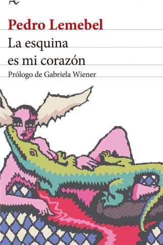 LA ESQUINA ES MI CORAZÓN - NUEVA EDICIÓN