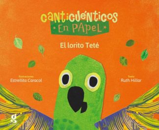 MEREQUETE, MEREQUETE ¡YA VIENE EL LORITO TETE!