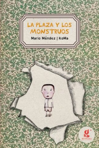 LA PLAZA Y LOS MONSTRUOS