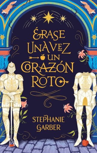 ERASE UNA VEZ UN CORAZON ROTO - EDICION ESPECIAL