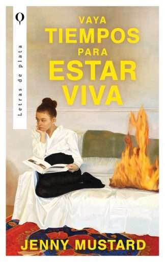VAYA TIEMPOS PARA ESTAR VIVA