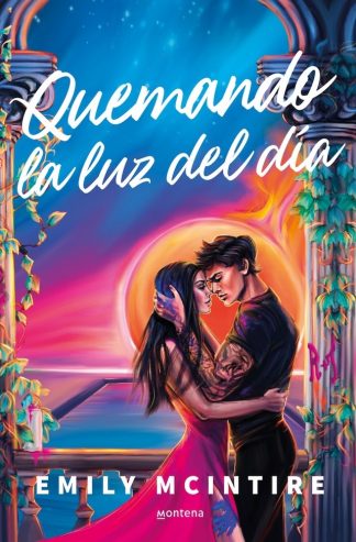 QUEMANDO LA LUZ DEL DÍA