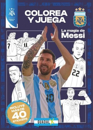 LA MAGIA DE MESSI - COLOREA Y JUEGA