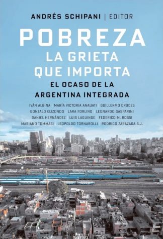 POBREZA - LA GRIETA QUE IMPORTA