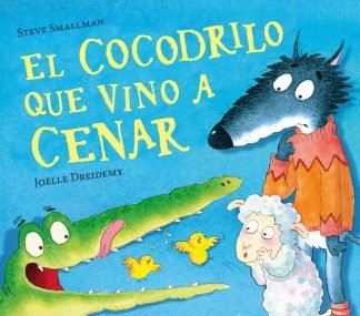 EL COCODRILO QUE VINO A CENAR