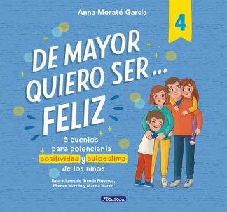 DE MAYOR QUIERO SER... FELIZ 4