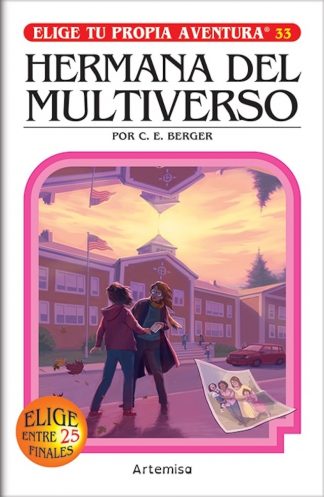 ELIGE TU PROPIA AVENTURA - HERMANA DEL MULTIVERSO 33