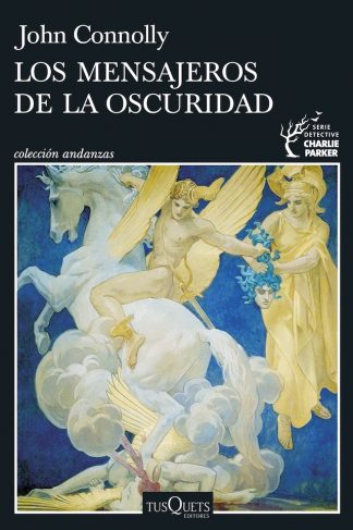 LOS MENSAJEROS DE LA OSCURIDAD - SERIE CHARLIE PARKER 22