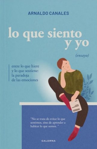 LO QUE SIENTO Y YO, DE ARNALDO CANALES