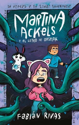 MARTINA ACKELS Y EL CENTRO DE ORSELOK