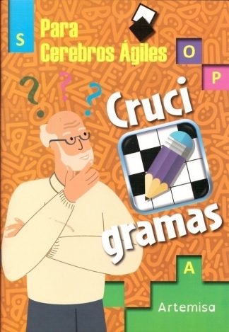 CRUCIGRAMAS PARA CEREBROS AGILES