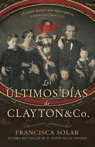 LOS ULTIMOS DIAS DE CLAYTON & CO.
