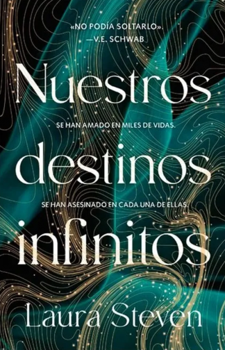 NUESTROS DESTINOS INFINITOS - EDICION LIMITADA