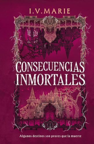 CONSECUENCIAS INMORTALES