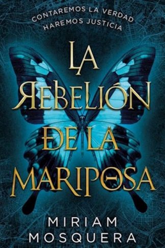 LA REBELION DE LA MARIPOSA