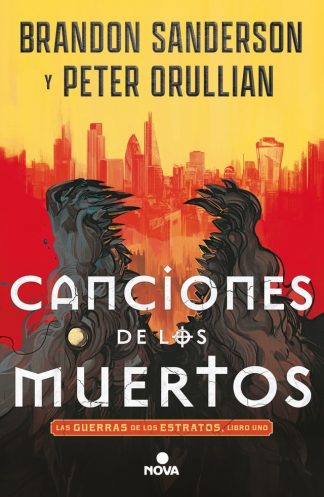 CANCIONES DE LOS MUERTOS - LAS GUERRAS DE LOS ESTRATOS 1