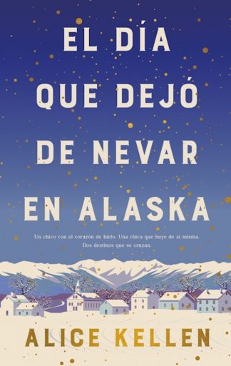 EL DÍA QUE DEJÓ DE NEVAR EN ALASKA