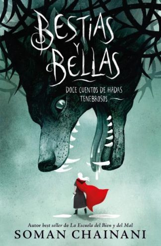 BESTIAS Y BELLAS: DOCE CUENTOS DE HADAS