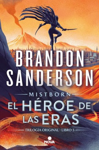 EL HEROE DE LAS ERAS - TRILOGIA ORIGINAL MISTBORN 3