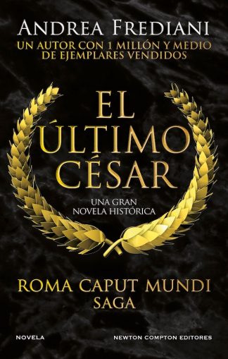 ROMA CAPUT MUNDI II - EL ULTIMO CESAR