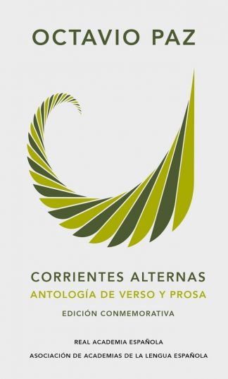 CORRIENTES ALTERNAS - EDICION CONMEMORATIVA DE LA RAE Y LA ASALE