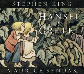 HANSEL Y GRETEL