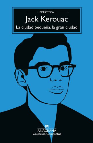 LA CIUDAD PEQUEÑA,  LA GRAN CIUDAD