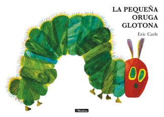 LA PEQUEÑA ORUGA GLOTONA