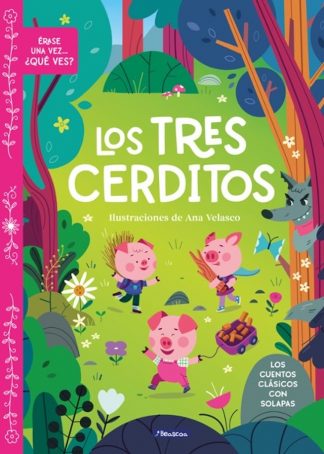 ERASE UNA VEZ.. - ¿QUE VES? - LOS TRES CERDITOS