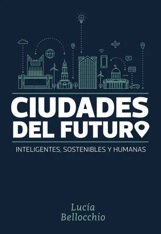 CIUDADES DEL FUTURO