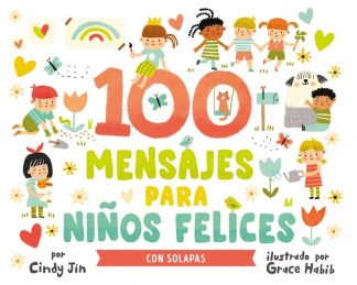 100 MENSAJES PARA NIÑOS FELICES