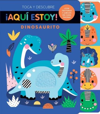 AQUI ESTOY! DINOSAURITO