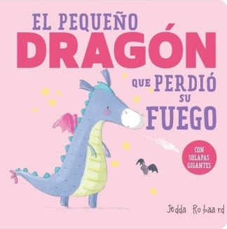 EL PEQUEÑO DRAGON QUE PERDIO SU FUEGO