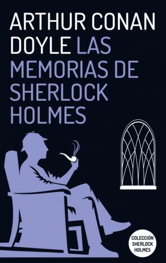 LAS MEMORIAS DE SHERLOCK HOLMES