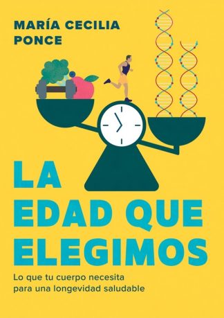 LA EDAD QUE ELEGIMOS