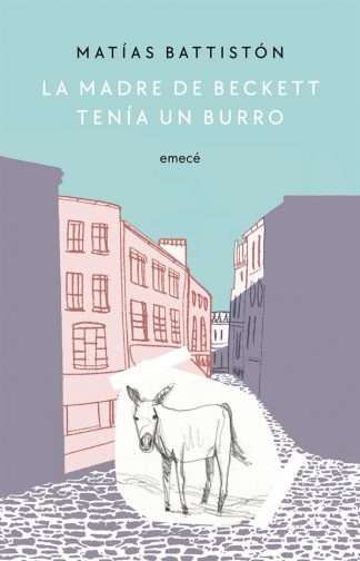 LA MADRE DE BECKETT TENIA UN BURRO