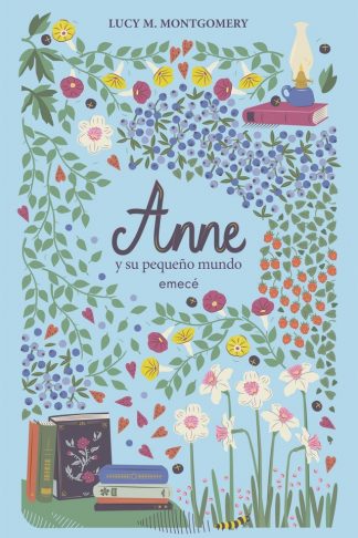 ANNE Y SU PEQUEÑO MUNDO