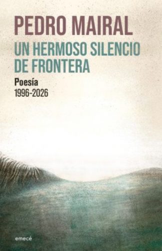 UN HERMOSO SILENCIO DE FRONTERA