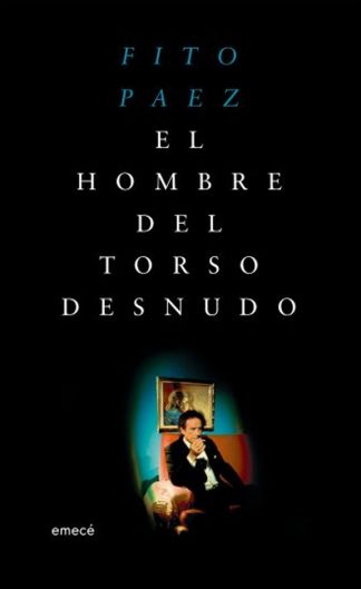 EL HOMBRE DEL TORSO DESNUDO